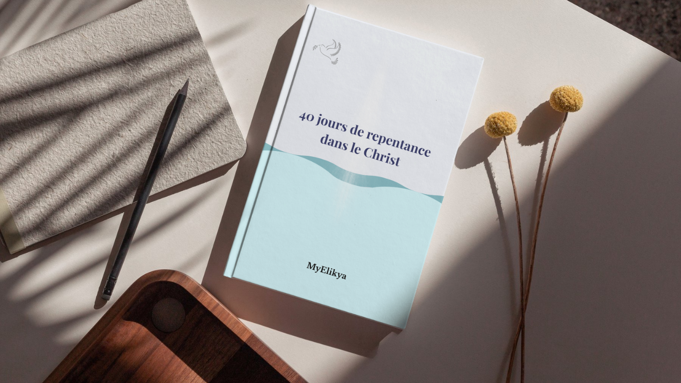 40 jours de repentance dans le Christ – Version numérique
